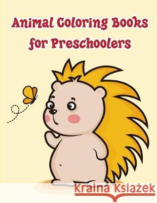 Animal Coloring Books for Preschoolers: An Adorable Coloring Christmas Book with Cute Animals, Playful Kids, Best for Children J. K. Mimo 9781712414224 Independently Published