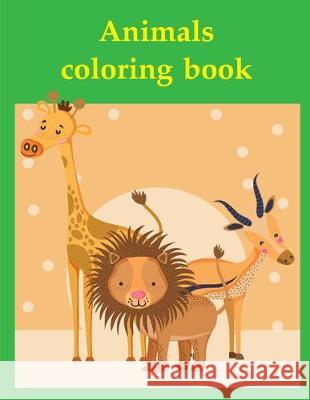 Animals coloring book: Funny Image age 2-5, special Christmas design J. K. Mimo 9781712513552 Independently Published