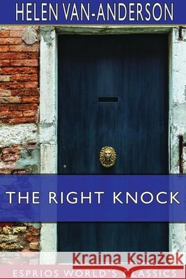 The Right Knock (Esprios Classics) Helen Van-Anderson 9781714054947