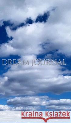 dream clouds creative blank journal notebook: Dream journal Huhn, Michael 9781714283132