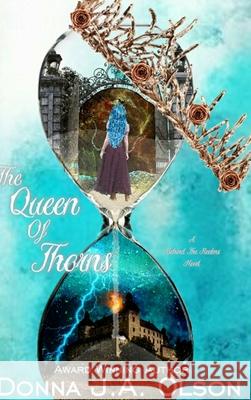 The Queen Of Thorns Donna J. a. Olson 9781714360895 Blurb