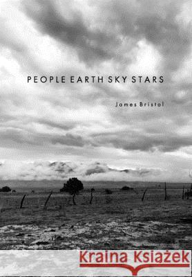People Earth Sky Stars James Bristol 9781714484669 Blurb