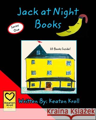 Jack at Night Books: Series One Kroll, Keaton 9781714624195