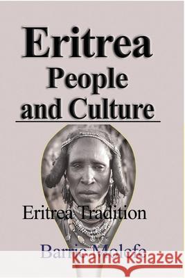 Eritrea People and Culture: Eritrea Tradition Molefe, Barric 9781714640409 Blurb