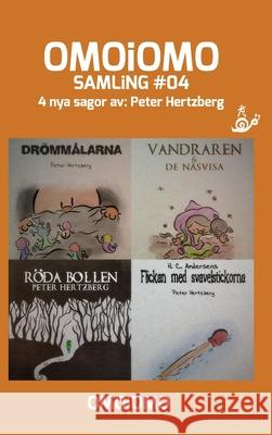 OMOiOMO Samling 4 Peter Hertzberg 9781714710201