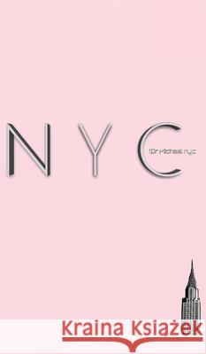 NYC iconic Chrysler building powder pink creative blank journal $ir Michael designer limited edition: NYC iconic Chrysler building powder pink creativ Huhn, Michael 9781714749706 Blurb