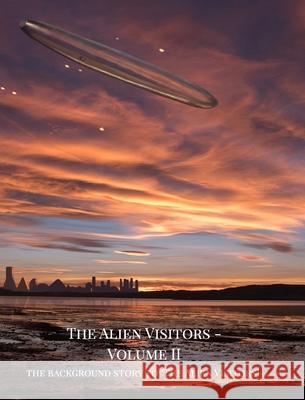 The Alien Visitors - Volume II Erik Olsen 9781714821273