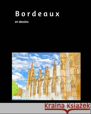 Bordeaux en dessins 20x25 Mazon, Carolina 9781714929122