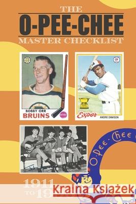 The O-Pee-Chee Master Checklist Richard Scott 9781715118440