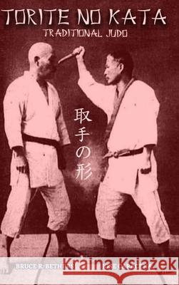 TORITE NO KATA (English): Traditional Judo Caracena, Jose 9781715196332 Blurb