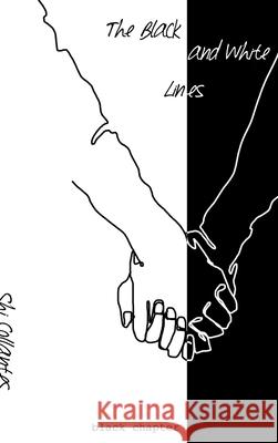 The Black and White Lines I Shi Collantes 9781715285265 Blurb