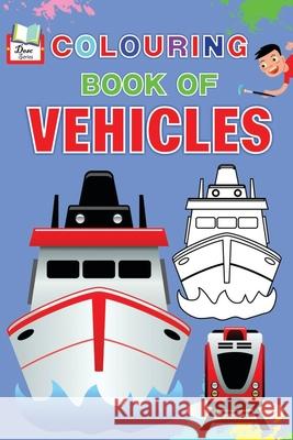 Colouring Book of VEHICLES Durlabh Esahitya Ed Board 9781715369118 Blurb