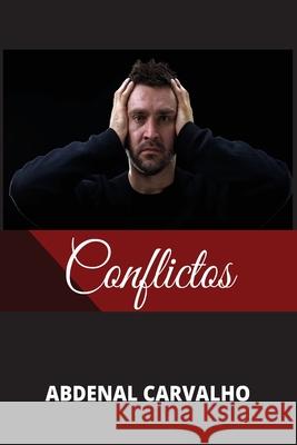 Conflictos: Romance de Fictión Carvalho, Abdenal 9781715389369