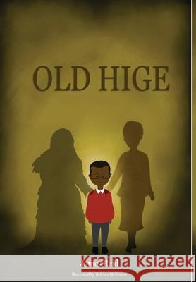 Old Hige- James Reid 9781715458195