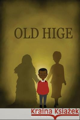 Old Hige- James Reid 9781715458201