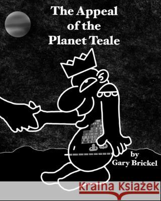 The Appeal of the Planet Teale Gary Brickel 9781715574437 Blurb