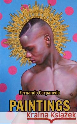 Paintings by Fernando Carpaneda Carpazine Art Magazine 9781715625993 Blurb