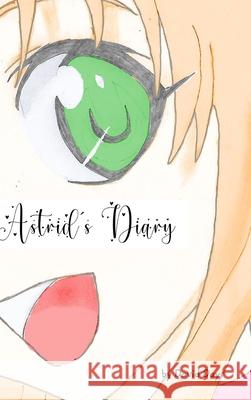 Astrid's Diary: Am I missing something? Days, David 9781715755195 Blurb