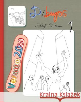 Dibujos 1 Verano 2020 Adolfo Valiente 9781715814304 Blurb