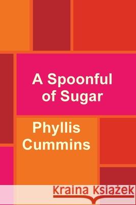 A Spoonful of Sugar Chris Cummins 9781716021404