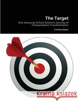 The Target Conley Salyer 9781716041013 Lulu.com