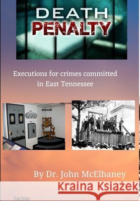 Death Penalty John McElhaney 9781716049248 Lulu.com