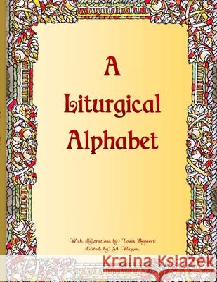 A Liturgical Alphabet Sa Wassen 9781716050794 Lulu.com
