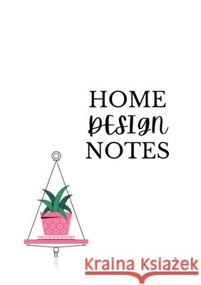 Home Design Notes Morgan Sorenson 9781716055959 Lulu.com