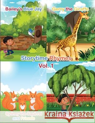 Storytime Rhymes Vol. 1 Gauss, Mike 9781716062575 Lulu.com