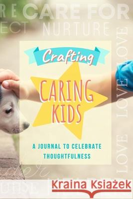 Crafting Caring Kids Tricia Gower 9781716072055 Lulu.com