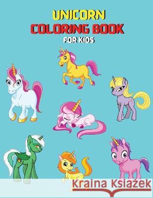 Unicorn Coloring Book For Kids Reed Tony Reed 9781716085130