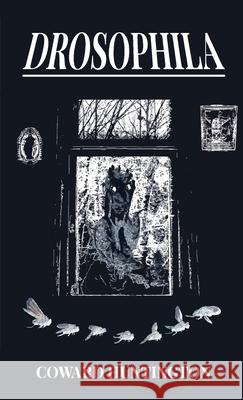 Drosophila Coward Huntington 9781716108679