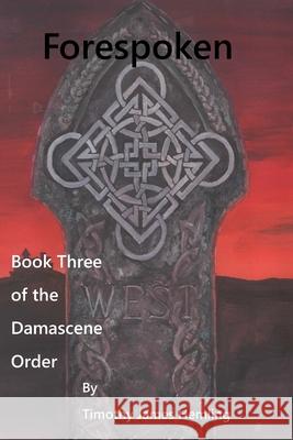 Forespoken Timothy Hemling Michael Schachtner 9781716133770 Lulu.com