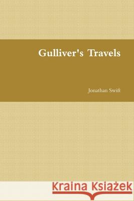 Gulliver's Travels Jonathan Swift 9781716135637