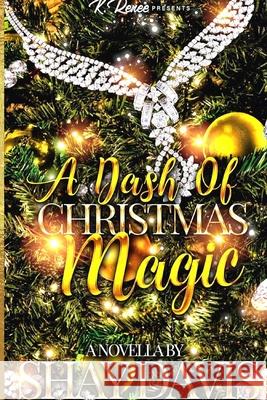 A Dash of Christmas Magic Shay Davis 9781716138362