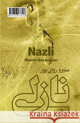 Nazli Moniro Ravanipour 9781716138416 Lulu.com
