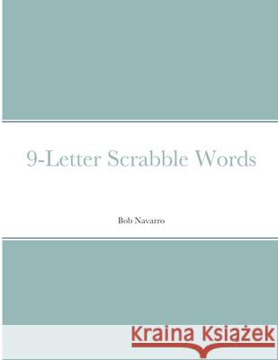 9-Letter Scrabble Words Navarro Espy Navarro 9781716160172