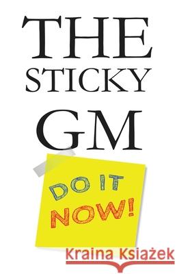 The Sticky GM Peter Rudin-Burgess 9781716167812 Lulu.com