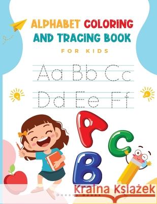 Alphabet Coloring and Tracing Book for kids Deeasy Books 9781716187186