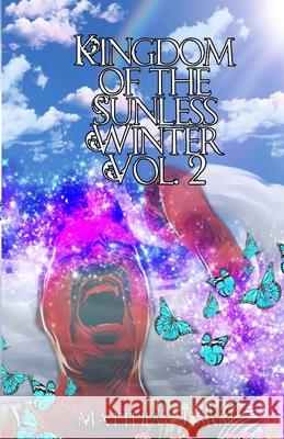 Kingdom of the Sunless Winter (Vol. 2) Matthew J 9781716210488