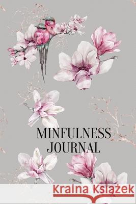 Mindfulness Journal Cristie Jameslake 9781716211454 Cristina Dovan