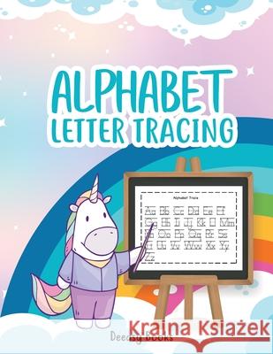Alphabet Letter Tracing Deeasy Books 9781716221514