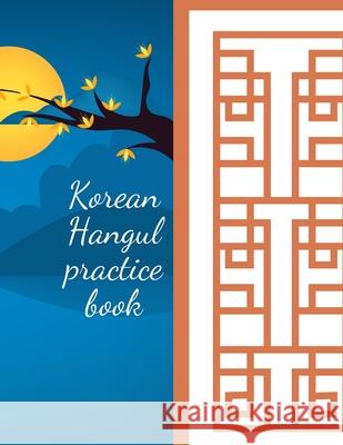 Korean Hangul practice book Cristie Jameslake 9781716223372 Cristina Dovan