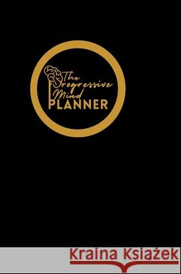 The Progressive Mind Planner - Black Lizra Fabien 9781716266607