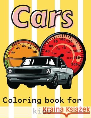 Cars Coloring Book For Kids Deeasy Books 9781716279287