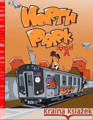 North Park Alphabet A Coloring Book Ashshahid Muhammad 9781716285691 Lulu.com
