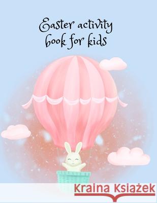 Easter activity book for kids Cristie Publishing 9781716295911 Cristina Dovan