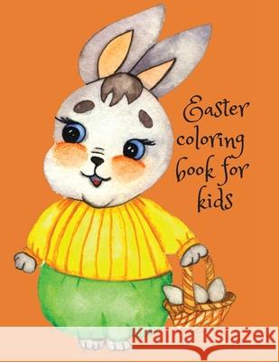 Easter coloring book for kids Cristie Publishing 9781716296543 Cristina Dovan