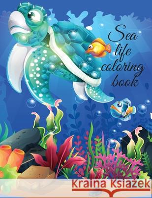 Sea life coloring book Cristie Publishing 9781716300592 Cristina Dovan