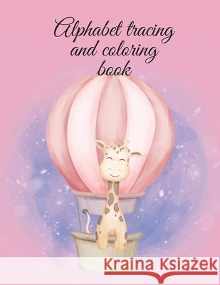Alphabet tracing and coloring book Cristie Publishing 9781716302138 Cristina Dovan